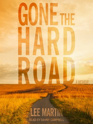 cover image of Gone the Hard Road